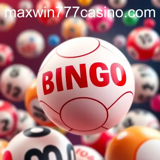Exploring the Vibrant World of Bingo with MAXWIN777