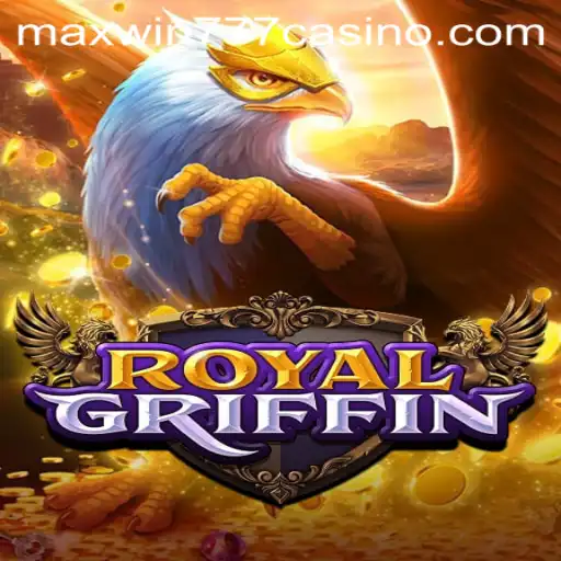 Discover the Thrilling World of RoyalGriffin: Your Gateway to MAXWIN777