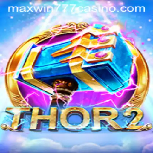 Exploring the Mythic World of Thor2 and the Thrills of MAXWIN777